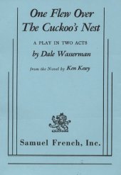 book One Flew over the Cuckoo's Nest: A Play in Two Acts