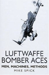 book Luftwaffe Bomber Aces; Men, Machines, Methods (Luftwaffe at War)