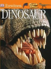 book Dinosaur (Eyewitness Guides)