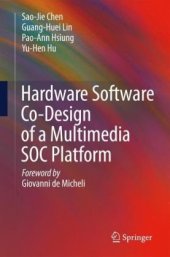 book Hardware Software Co-Design of a Multimedia SOC Platform