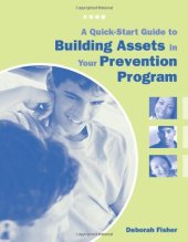 book A Quick-Start Guide to Building Assets in Your Prevention Program