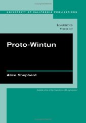 book Proto-Wintun (University of California Publications Linguistics Vol. 137)