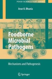 book Foodborne Microbial Pathogens: Mechanisms and Pathogenesis (Food Science Texts Series)