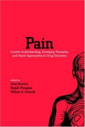 book Pain: Current Understanding, Emerging Therapies, and Novel Approaches to Drug Discovery