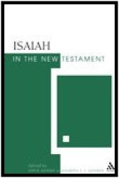 book Isaiah in the New Testament (The New Testament and the Scriptures of Israel)