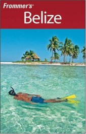 book Frommer's Belize (2008)  (Frommer's Complete) 3rd Edition