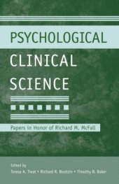 book Psychological Clinical Science: Papers in Honor of Richard McFall (Modern Pioneers in Psychological Science: APS-Psychology Press)