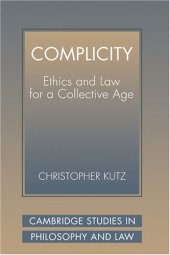 book Complicity: Ethics and Law for a Collective Age