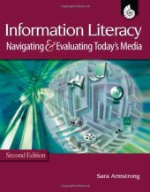 book Information Literacy: Navigating & Evaluating Today's Media, All Grades