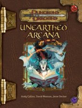 book Unearthed Arcana (Dungeons & Dragons d20 3.5 Fantasy Roleplaying)