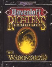 book Van Richten's Guide to the Walking Dead (Dungeons & Dragons d20 3.0 Fantasy Roleplaying, Ravenloft Setting)