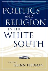 book Politics and Religion in the White South (Religion in the South)