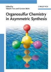 book Organosulfur Chemistry in Asymmetric Synthesis