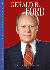 book Gerald R. Ford (Presidential Leaders)