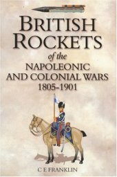 book British Rockets of the Napoleonic and Colonial Wars 1805-1901