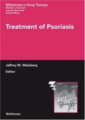 book Treatment of Psoriasis (Milestones in Drug Therapy)