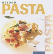 book Beyond Pasta (Beyond Series)