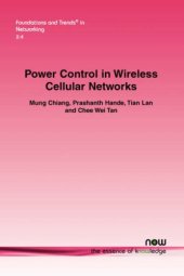 book Power Control in Wireless Cellular Networks (Foundations and Trends in Networking)