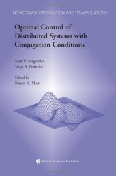 book Optimal Control of Distributed Systems with Conjugation Conditions