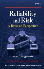 book Reliability and Risk: A Bayesian Perspective