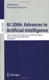 book AI 2006: Advances in Artificial Intelligence: 19th Australian Joint Conference on Artificial Intelligence, Hobart, Australia, December 4-8, 2006. Proceedings