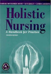 book Holistic Nursing: A Handbook for Practice