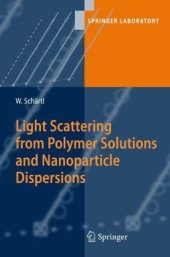 book Light Scattering from Polymer Solutions and Nanoparticle Dispersions