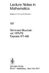 book Seminaire Bourbaki Volume 1975-76 Exposes 471-488.