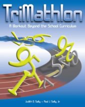 book Trimathlon: A Workout Beyond the School Curriculum