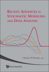 book Recent advances in stochastic modeling and data analysis: Chania, Greece, 29 May - 1 June 2007