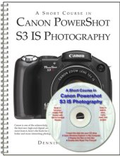 book A Short Course in Canon PowerShot S3 IS Photography book ebook