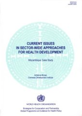 book Current Issues in Sector-wide Approaches for Health Development: Mozambique Case Study