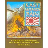 book East Wind Rain: A Pictorial History of the Pearl Harbor Attack