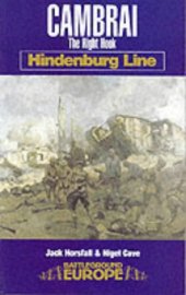 book CAMBRAI: HINDENBURG LINE (Battleground Europe. Hindenburg Line)