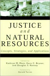 book Justice and Natural Resources: Concepts, Strategies, and Applications