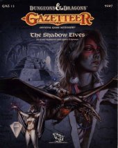 book Gazetteer: The Shadow Elves (Dungeons and Dragons Gaz 13)