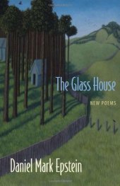 book The Glass House: New Poems