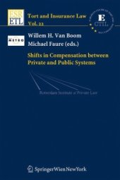 book Shifts in Compensation between Private and Public Systems (Tort and Insurance Law)