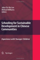 book Schooling for Sustainable Development in Chinese Communities: Experience with Younger Children