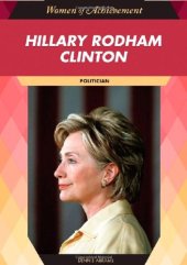 book Hillary Rodham Clinton: Politician (Women of Achievement)