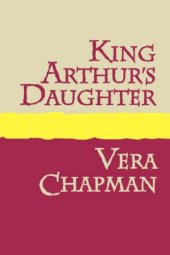 book KING ARTHUR'S DAUGHTER Large Print