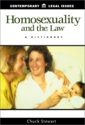 book Homosexuality And The Law: A Dictionary (Contemporary Legal Issues)