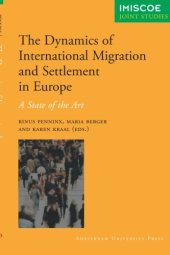 book The Dynamics of Migration and Settlement in Europe: A State of the Art (Amsterdam University Press - IMISCOE Joint Studies)