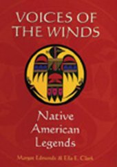 book Voices of the Winds: Native American Legends