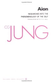 book Collected Works of C.G. Jung, Volume 09 Part 2 Aion: Researches into the Phenomenology of the Self    (Bollingen Series XX)