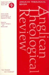 book Christ and His Communities: Essays in Honor of Reginald H. Fuller (Anglican Theological Review Supplementary Series, Vol. 11)