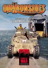 book Flames of War Old Ironsides: Intelligence Handbook on US Armored Forces (The World War II Miniatures Game)