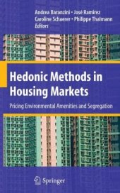 book Hedonic Methods in Housing Markets: Pricing Environmental Amenities and Segregation