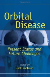 book Orbital Disease: Present Status and Future Challenges