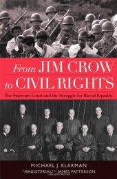 book From Jim Crow to Civil Rights: The Supreme Court and the Struggle for Racial Equality